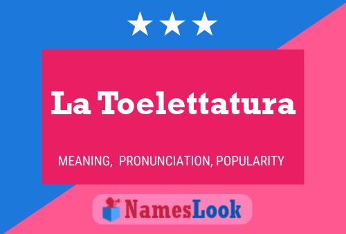 La Toelettatura Name Poster