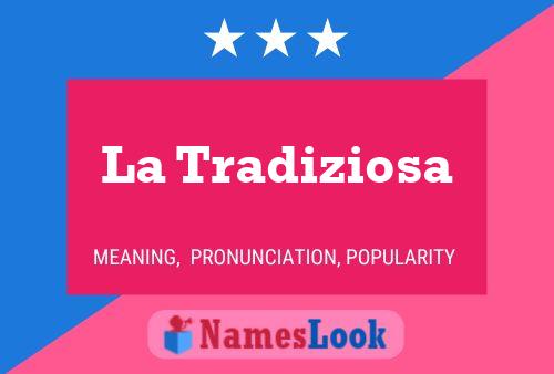 La Tradiziosa Name Poster