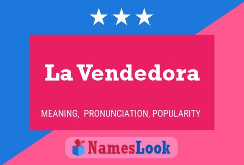 La Vendedora Name Poster