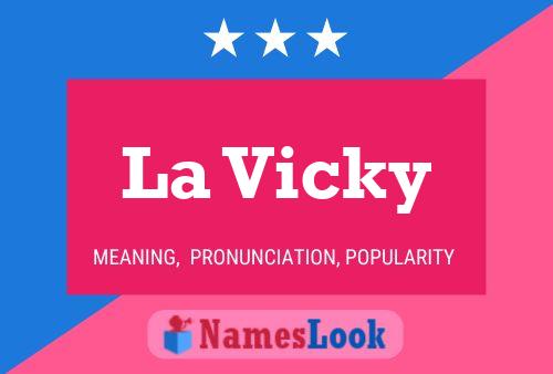 La Vicky Name Poster