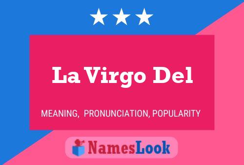 La Virgo Del Name Poster