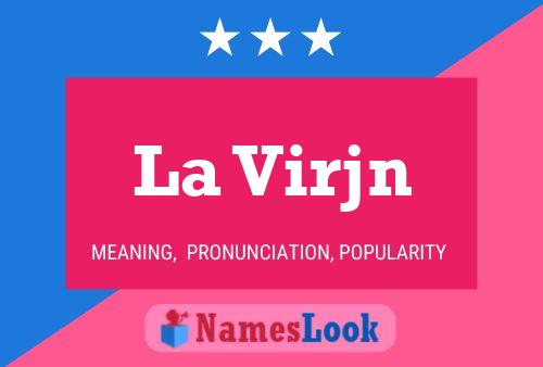 La Virjn Name Poster