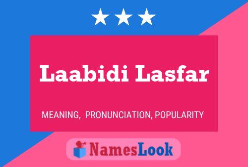 Laabidi Lasfar Name Poster