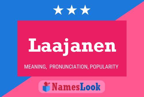 Laajanen Name Poster