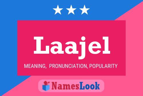 Laajel Name Poster