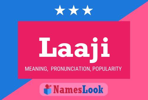 Laaji Name Poster