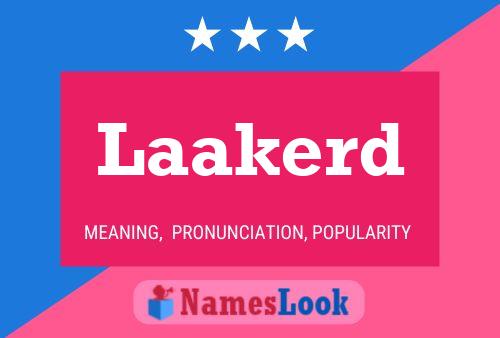 Laakerd Name Poster