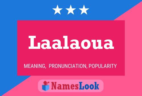 Laalaoua Name Poster