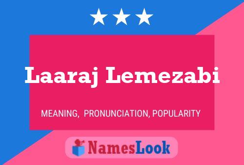 Laaraj Lemezabi Name Poster