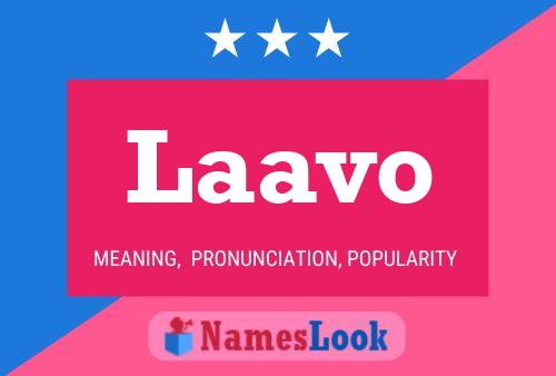 Laavo Name Poster