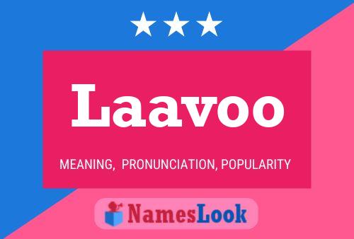 Laavoo Name Poster