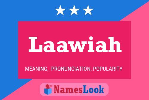 Laawiah Name Poster