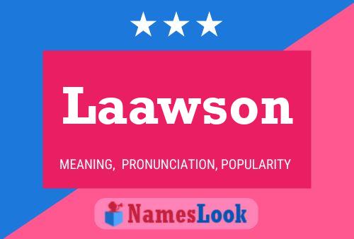 Laawson Name Poster