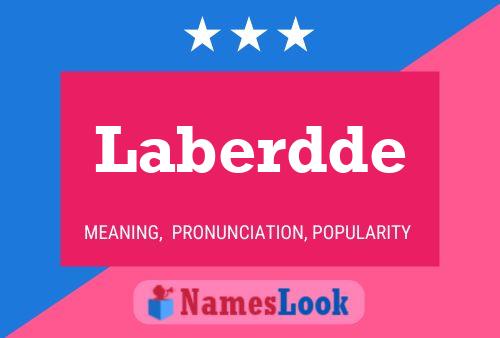 Laberdde Name Poster