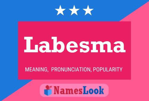 Labesma Name Poster