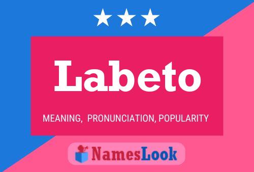 Labeto Name Poster