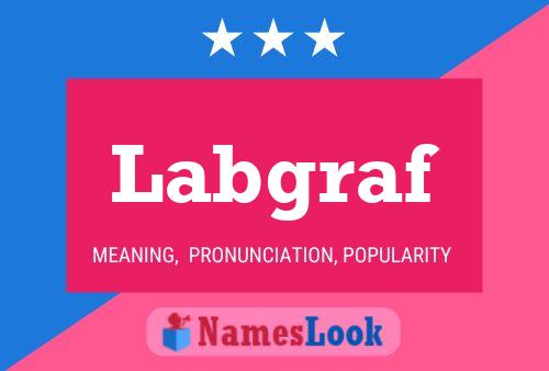 Labgraf Name Poster