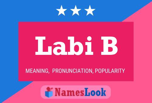 Labi B Name Poster