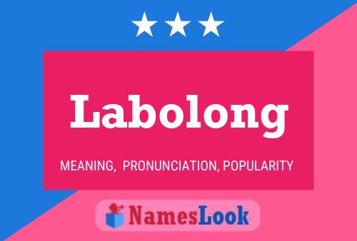 Labolong Name Poster