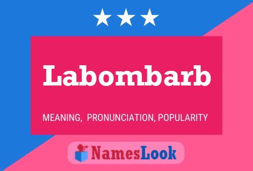 Labombarb Name Poster