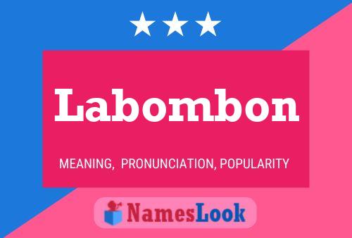 Labombon Name Poster