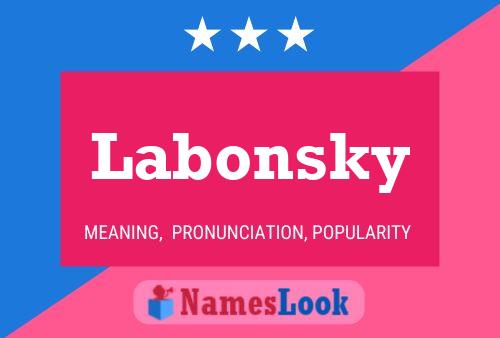 Labonsky Name Poster