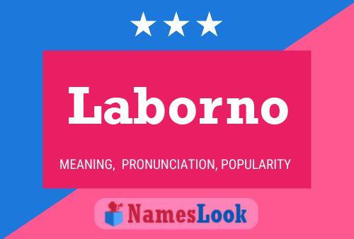 Laborno Name Poster