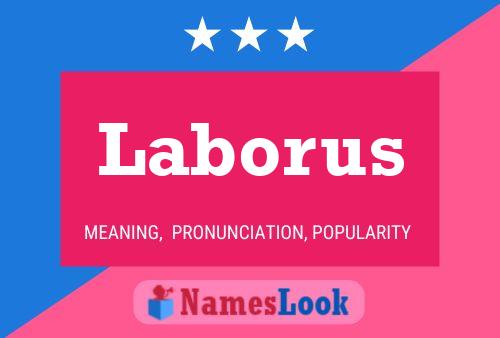 Laborus Name Poster