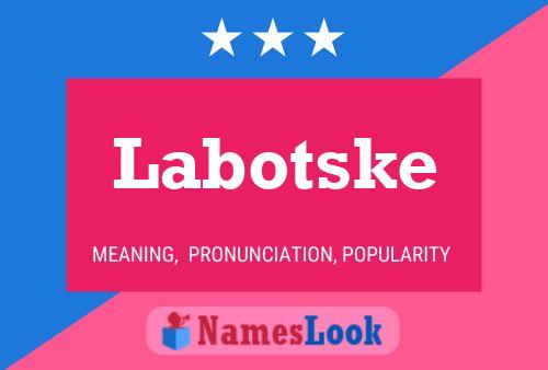 Labotske Name Poster