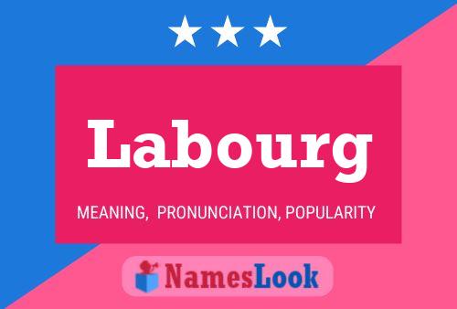 Labourg Name Poster