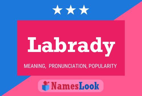 Labrady Name Poster