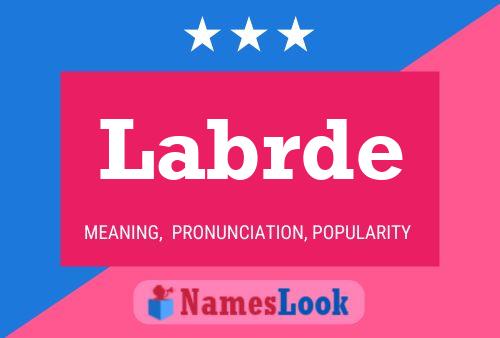 Labrde Name Poster