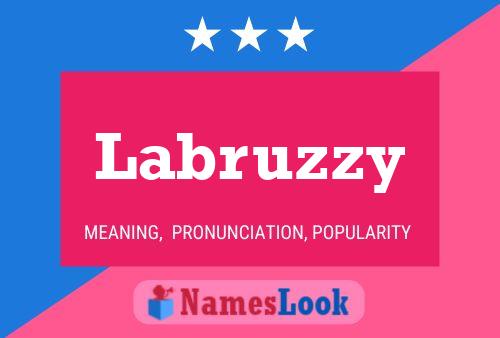 Labruzzy Name Poster