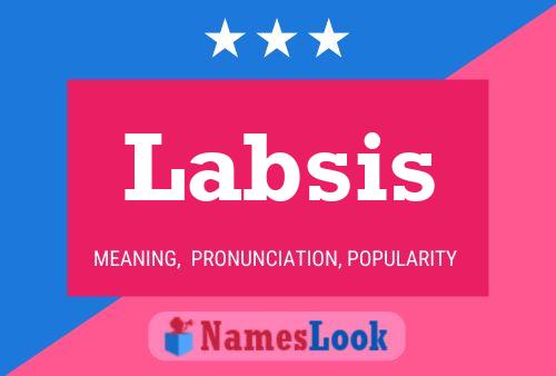 Labsis Name Poster