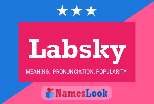 Labsky Name Poster