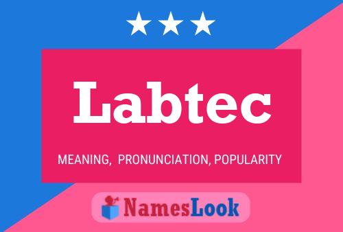 Labtec Name Poster