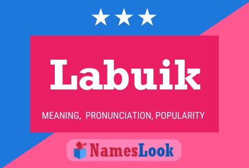 Labuik Name Poster