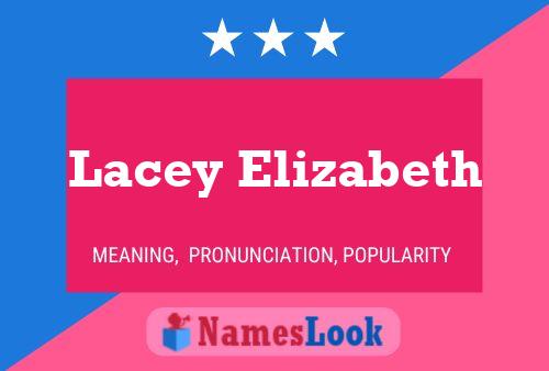 Lacey Elizabeth Name Poster