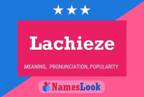 Lachieze Name Poster