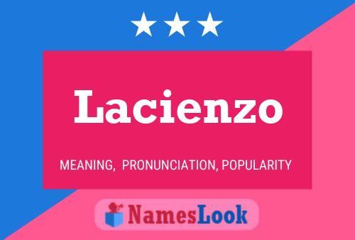 Lacienzo Name Poster