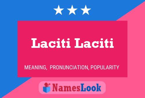 Laciti Laciti Name Poster