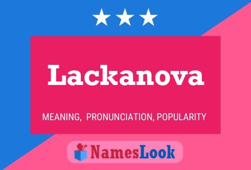 Lackanova Name Poster