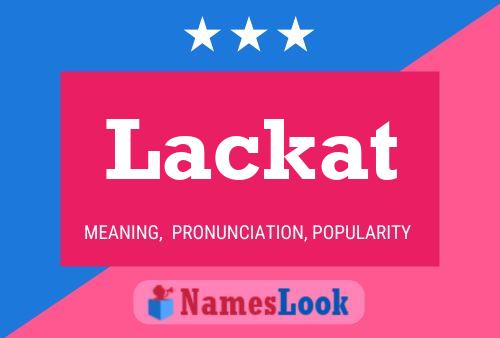 Lackat Name Poster