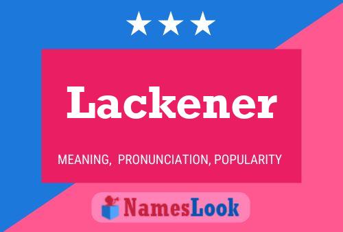 Lackener Name Poster