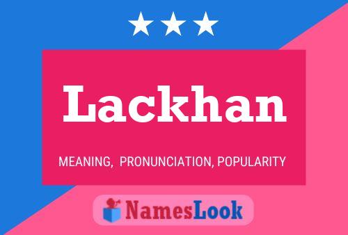 Lackhan Name Poster