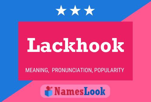 Lackhook Name Poster