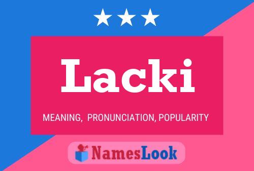 Lacki Name Poster