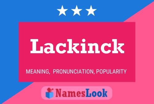 Lackinck Name Poster