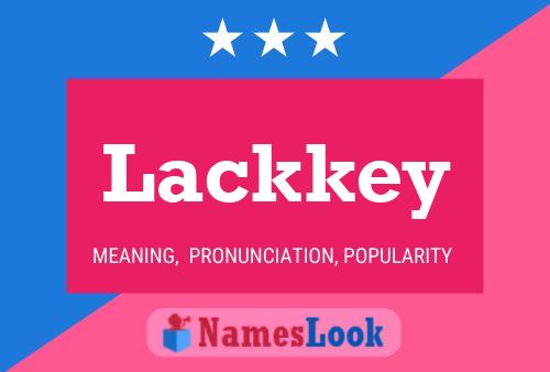 Lackkey Name Poster