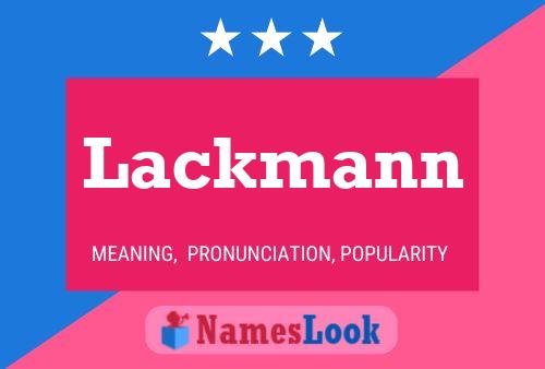 Lackmann Name Poster